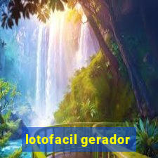 lotofacil gerador